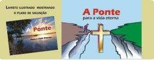 A ponte para a vida eterna