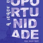 Idade da Oportunidade, A