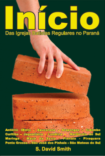Início das Igrejas Batistas Regulares no Paraná