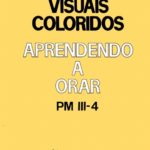 PM III-4 - Aprendendo a Orar - Visual